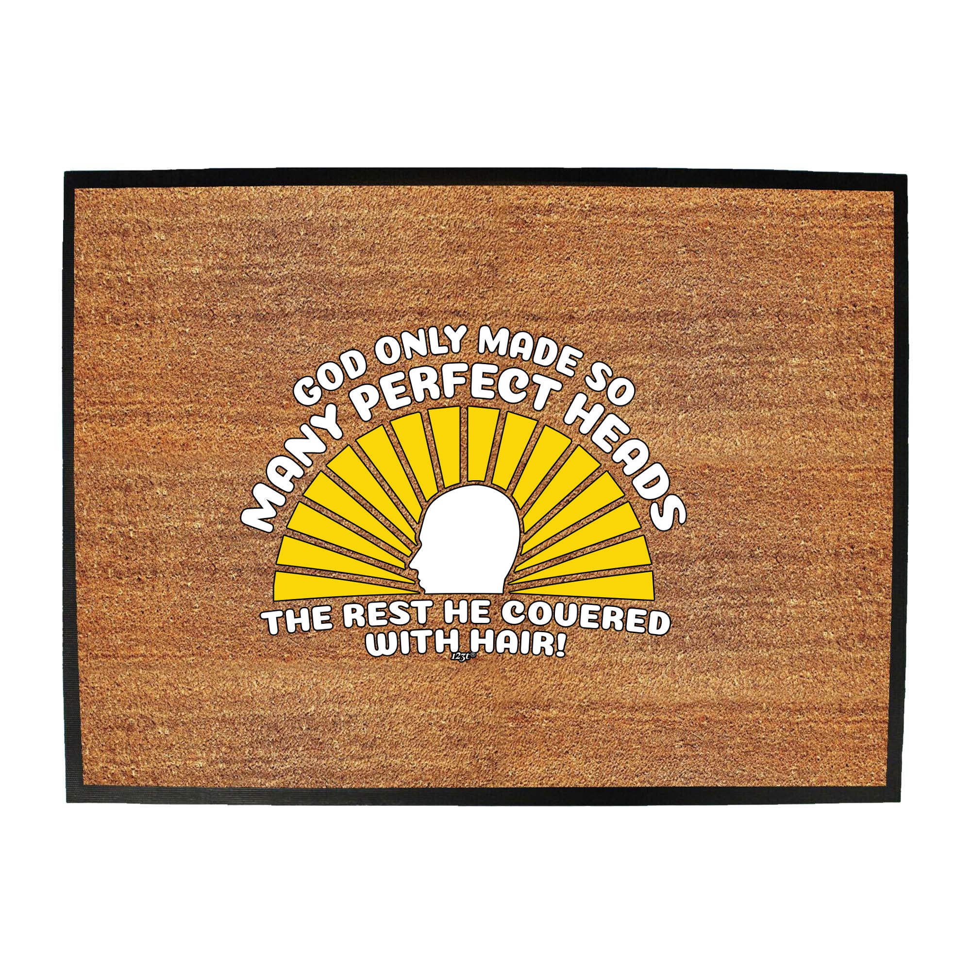 God Only Made So Many Perfect Heads - Funny Novelty Doormat