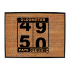 Oldometer 49 50 Days - Funny Novelty Doormat