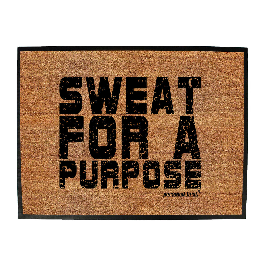 Pb Sweat For A Purpose - Funny Novelty Doormat