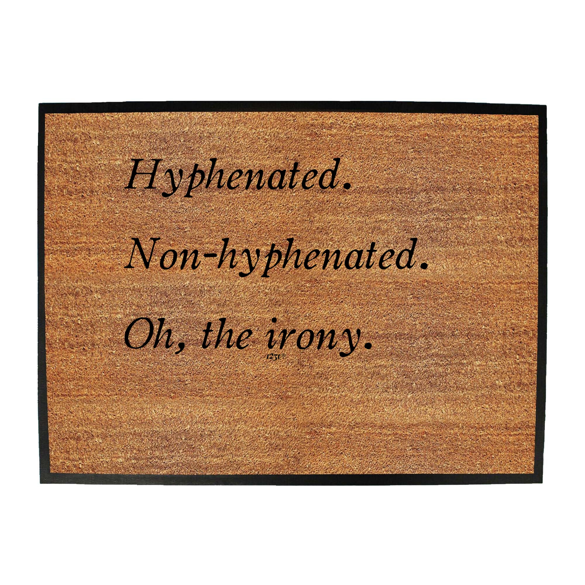 Hyphenated Non Hyphenated - Funny Novelty Doormat