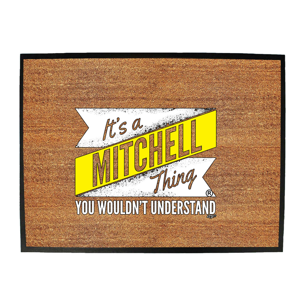Mitchell V2 Surname Thing - Funny Novelty Doormat