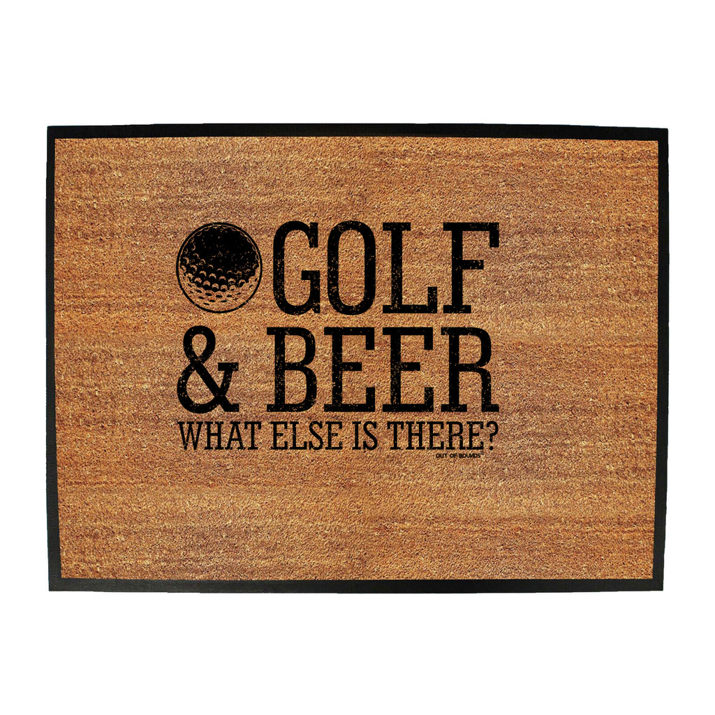 Oob Golf And Beer What Else Is There - Funny Novelty Doormat