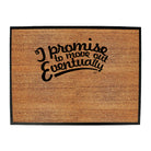 Promise To Move Out Eventually - Funny Novelty Doormat