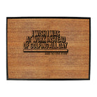 Snoe Wish Was At Work Instead Of Golfing All Day - Funny Novelty Doormat