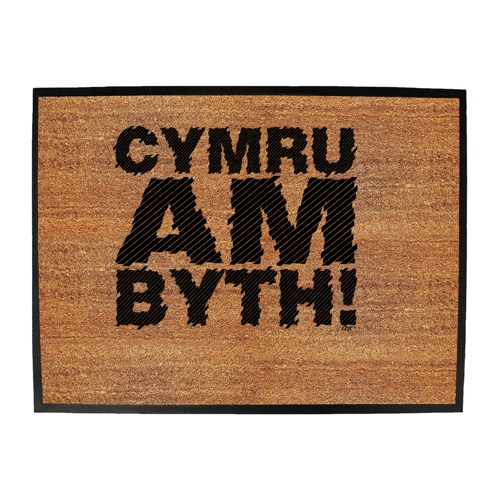 Cymru Am Byth Welsh Wales - Funny Novelty Doormat