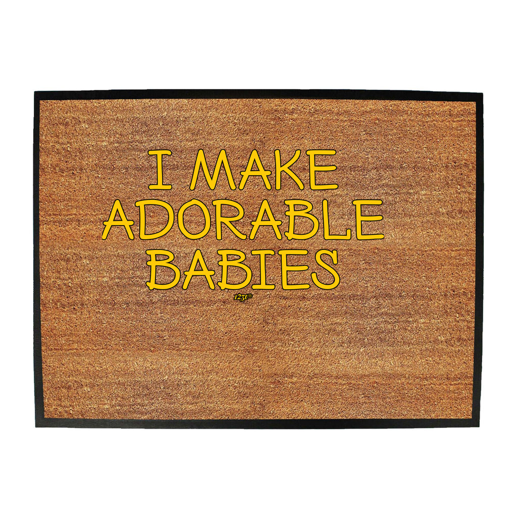 Make Adorable Babies - Funny Novelty Doormat