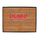 Was Diagnosed With Ocabd - Funny Novelty Doormat