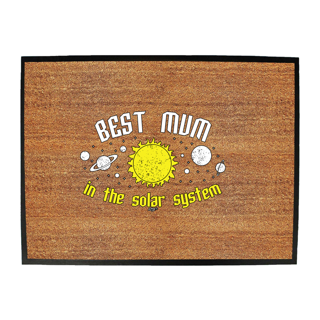 Best Mum Solar System - Funny Novelty Doormat