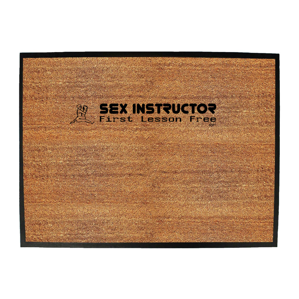 S X Instructor First Lesson Free - Funny Novelty Doormat