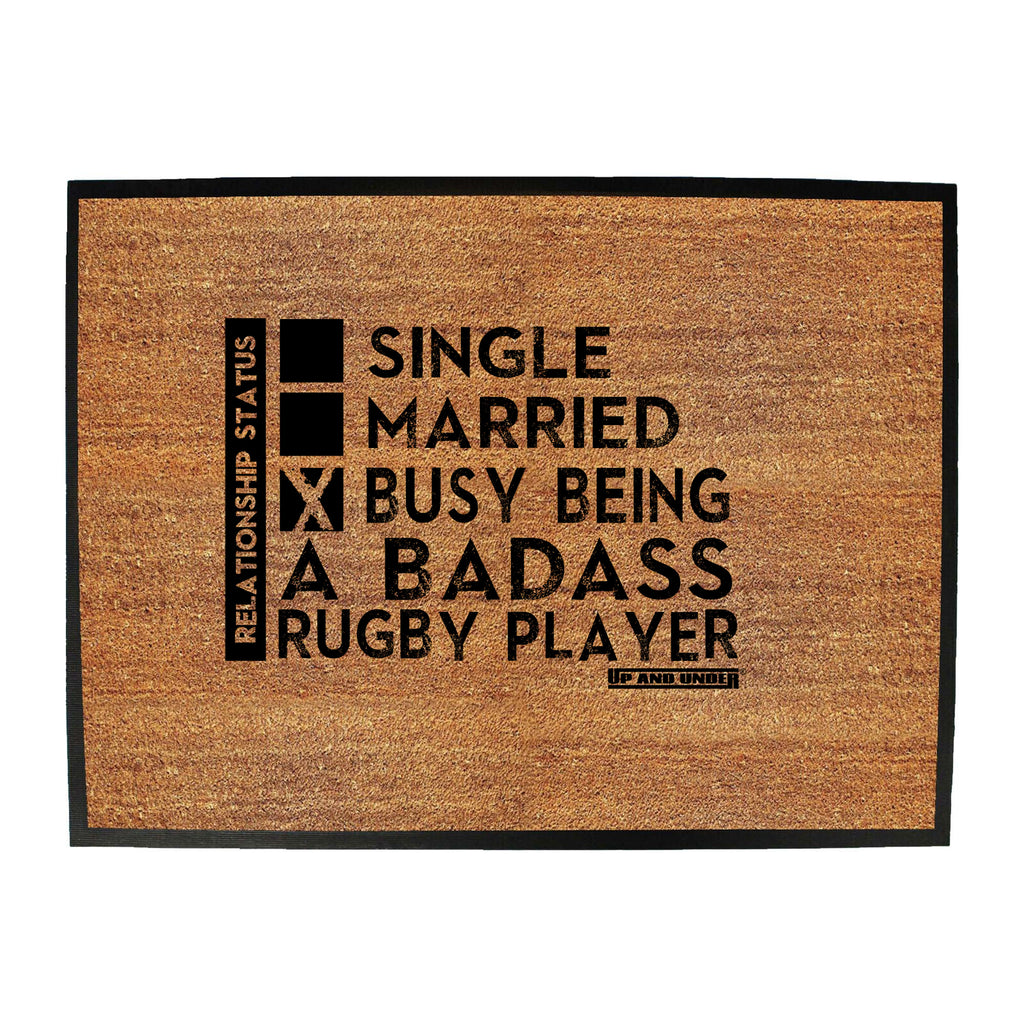 Uau Relationship Status Badass Rugby Player - Funny Novelty Doormat