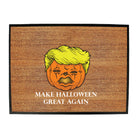 Make Halloween Great Again - Funny Novelty Doormat