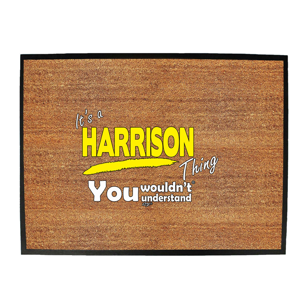 Harrison V1 Surname Thing - Funny Novelty Doormat
