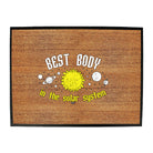 Best Body Solar System - Funny Novelty Doormat