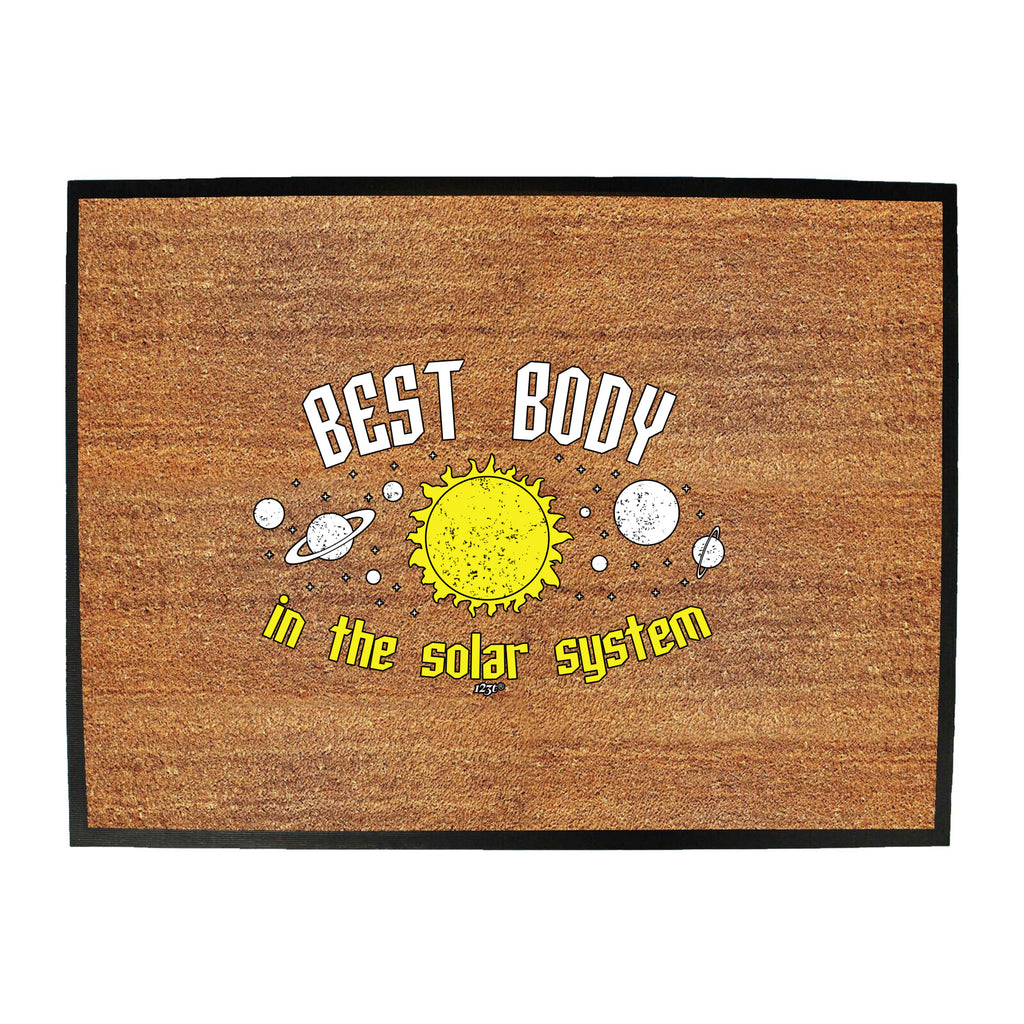 Best Body Solar System - Funny Novelty Doormat