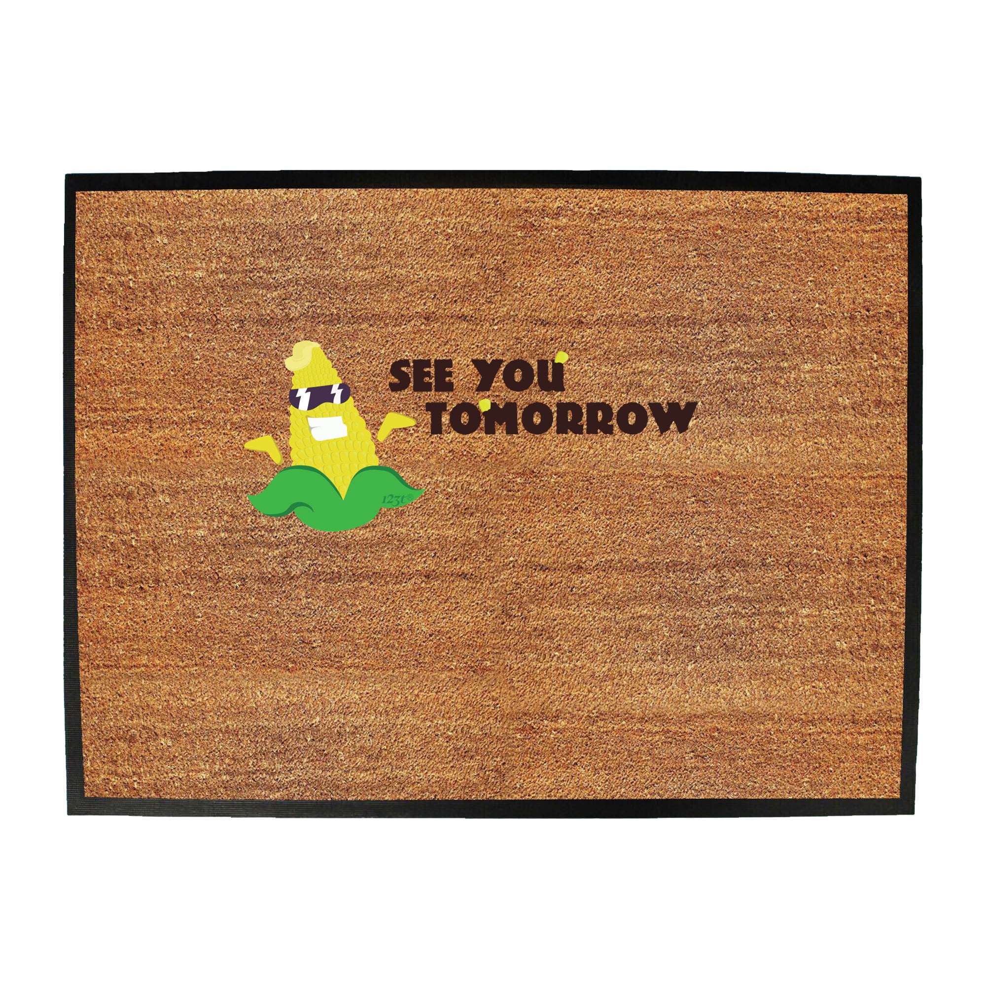 See You Tomorrow - Funny Novelty Doormat