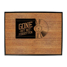 Vinyl Records Gone But Not Forgotten - Funny Novelty Doormat