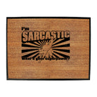 Im Sarcastic Whats Your Superpower - Funny Novelty Doormat