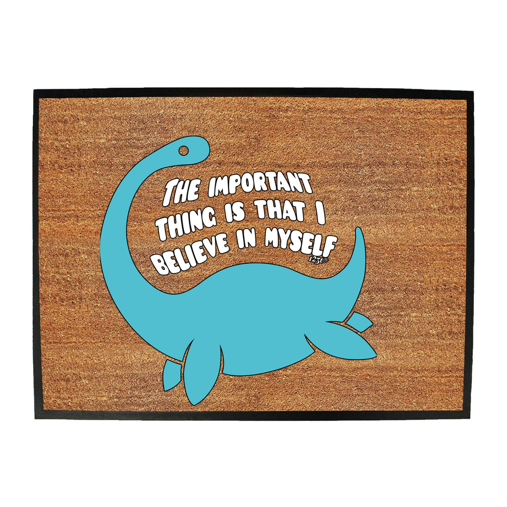 Believe In Myself Dinosaur - Funny Novelty Doormat