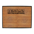 Chocolate Better Living Through Chemistry - Funny Novelty Doormat
