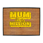 Mum In A Million - Funny Novelty Doormat