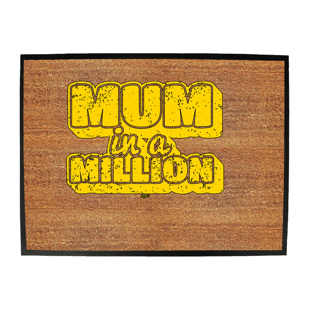 Mum In A Million - Funny Novelty Doormat
