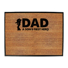 Dad A Sons First Hero - Funny Novelty Doormat