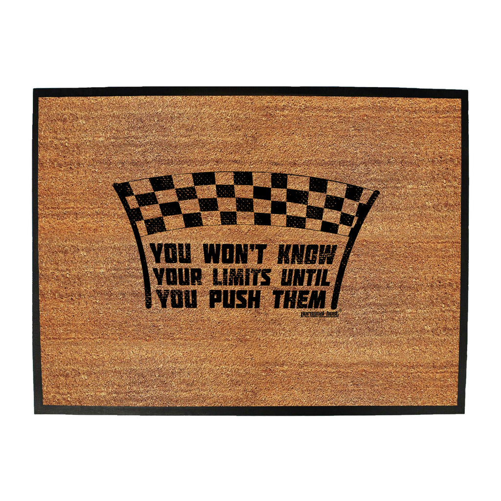 Pb Wont Know Your Limits - Funny Novelty Doormat