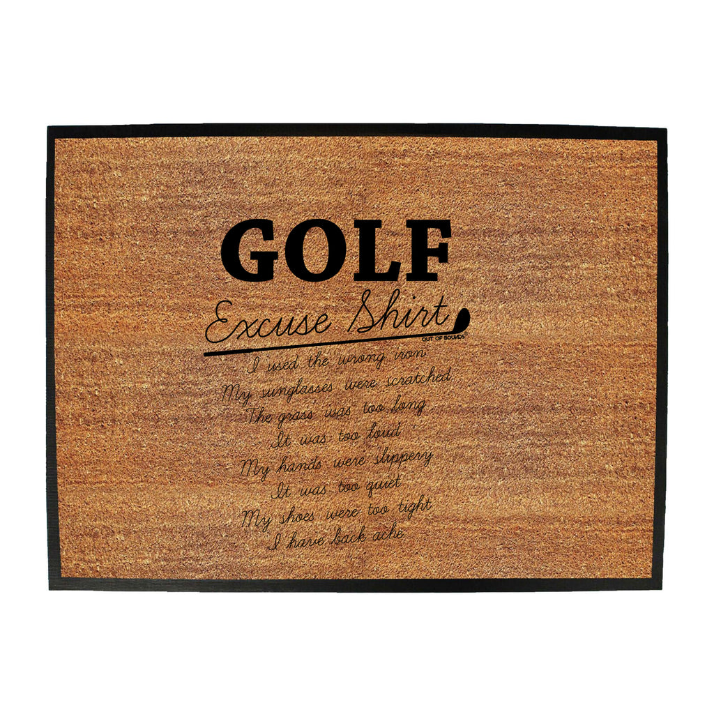 Oob Golf Excuse Shirt - Funny Novelty Doormat