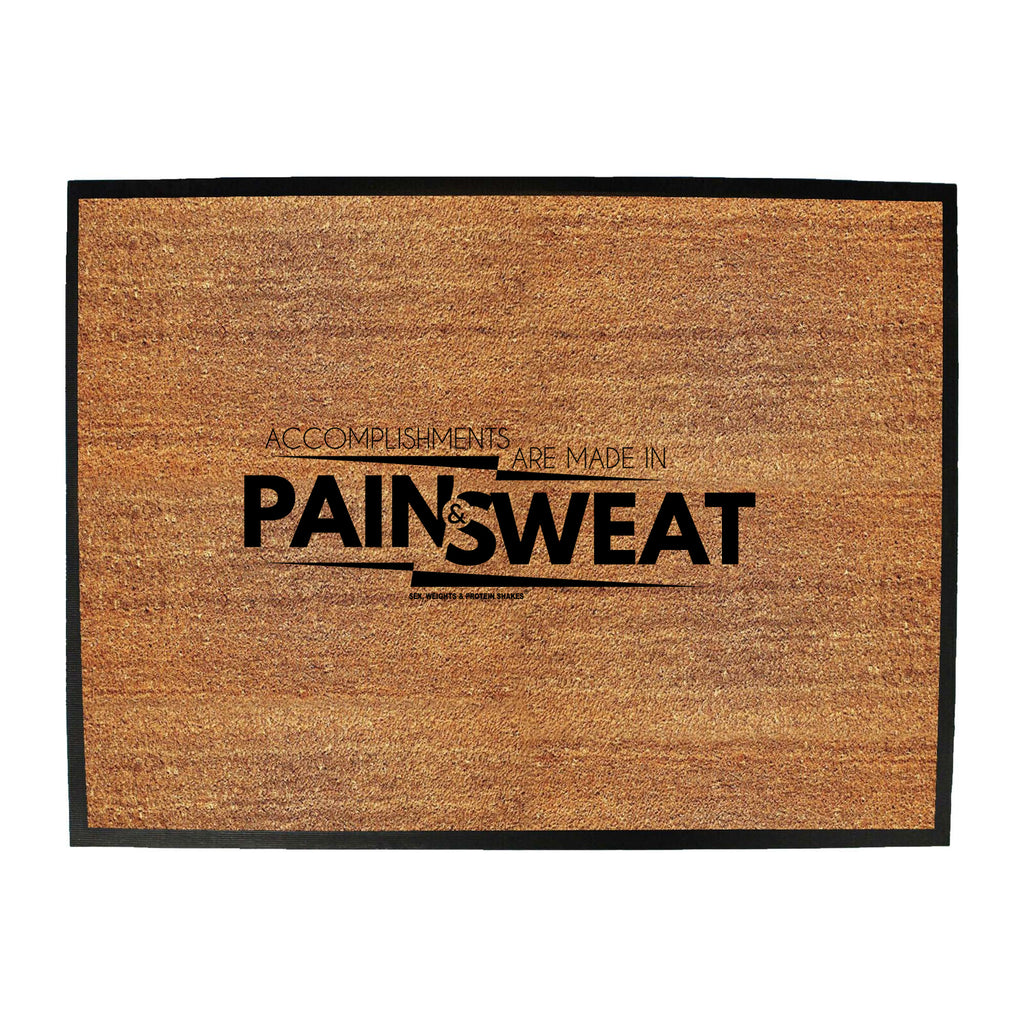 Swps Accomplishments Pain And Sweat - Funny Novelty Doormat