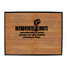 Introverts Unite Occasionally - Funny Novelty Doormat