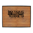 So When Is This Old Enough To Know Better - Funny Novelty Doormat