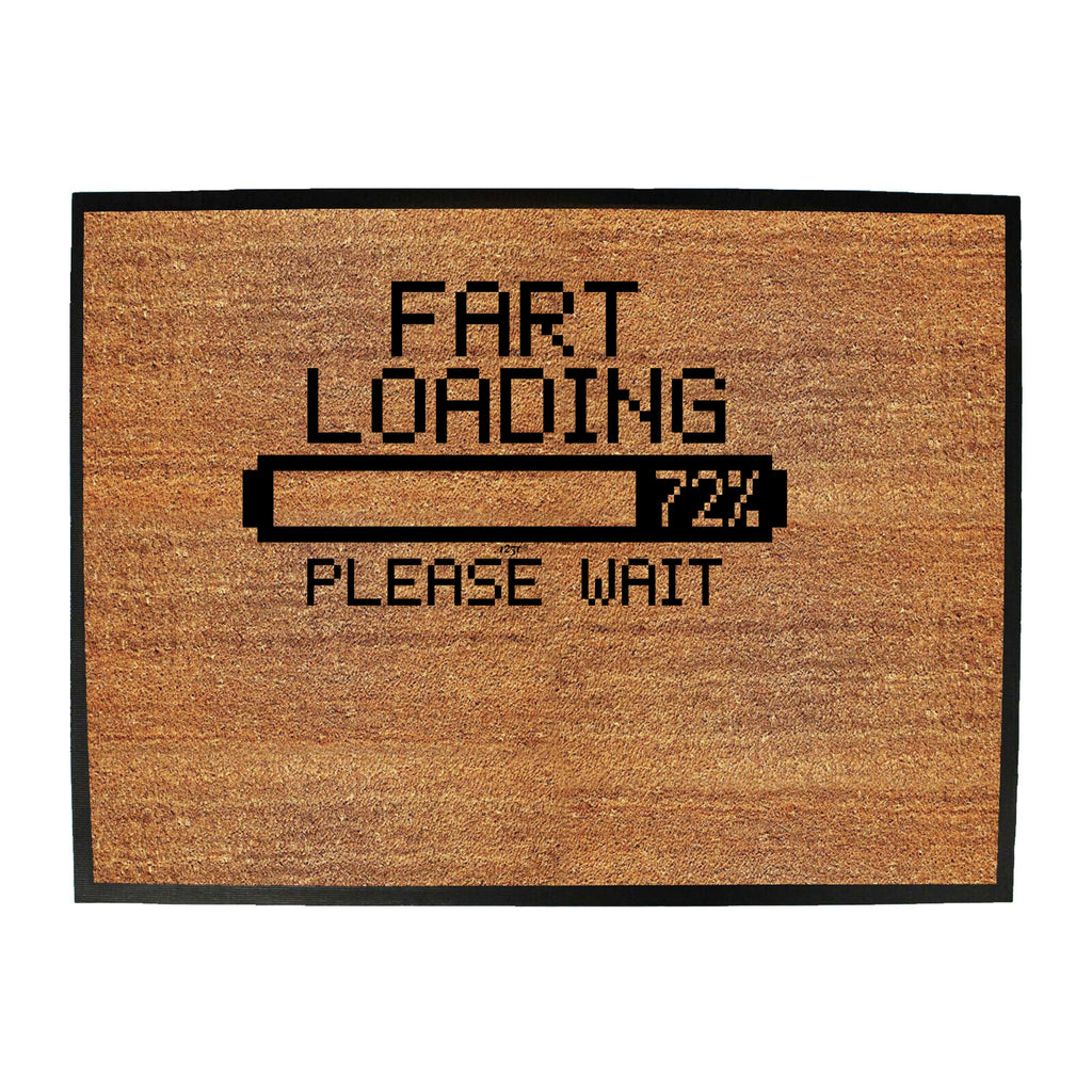 Fart Loading - Funny Novelty Doormat