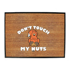Dont Touch My Nuts Squirrel - Funny Novelty Doormat