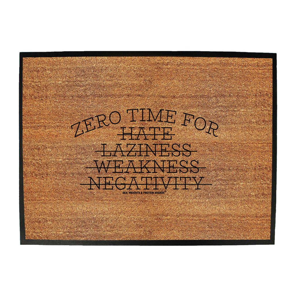 Swps Zero Time For Hate Laziness - Funny Novelty Doormat