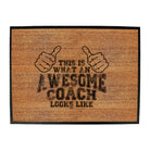 This Is What Awesome Coach - Funny Novelty Doormat
