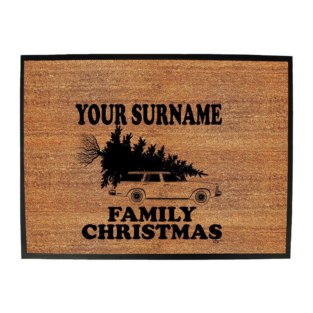 Family Christmas Your Surname Personalised - Funny Novelty Doormat