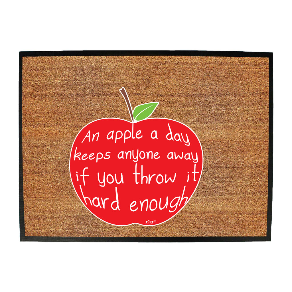 An Apple A Day Keeps Anyone Away - Funny Novelty Doormat