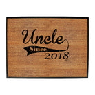 Uncle Since 2018 - Funny Novelty Doormat