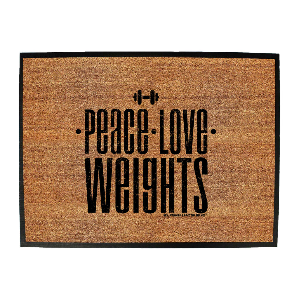 Swps Peace Love Weights - Funny Novelty Doormat