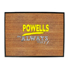 Powells Always Right - Funny Novelty Doormat