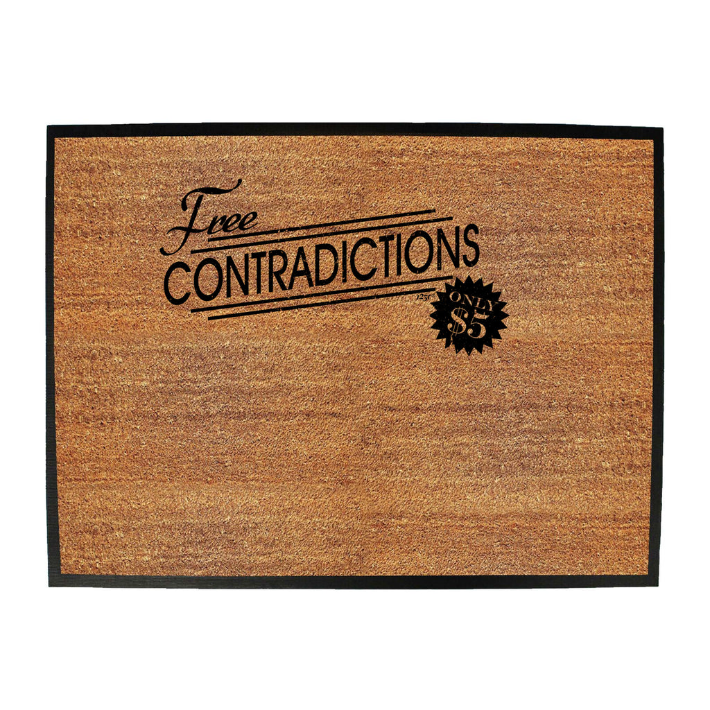 Free Contradictions - Funny Novelty Doormat