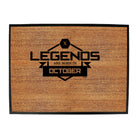 Legends Are Born In October - Funny Novelty Doormat