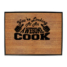 Youre Looking At An Awesome Chef - Funny Novelty Doormat