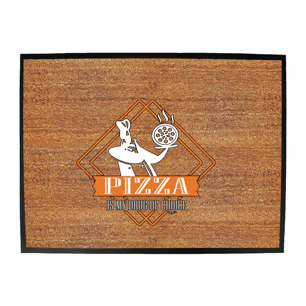 Pizza Is My Choice - Funny Novelty Doormat