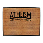 Atheism - Funny Novelty Doormat
