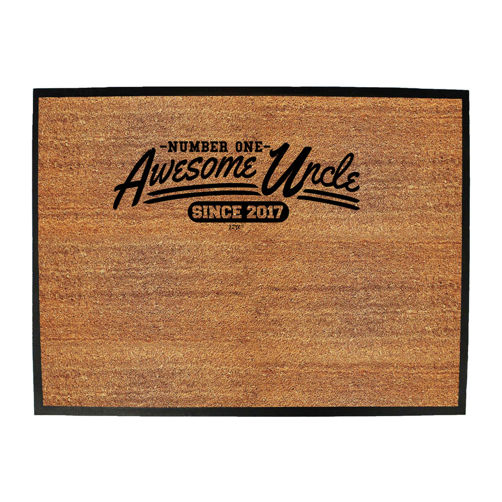 Awesome Uncle Since 2017 - Funny Novelty Doormat