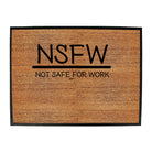 Nsfw Not Safe For Work - Funny Novelty Doormat