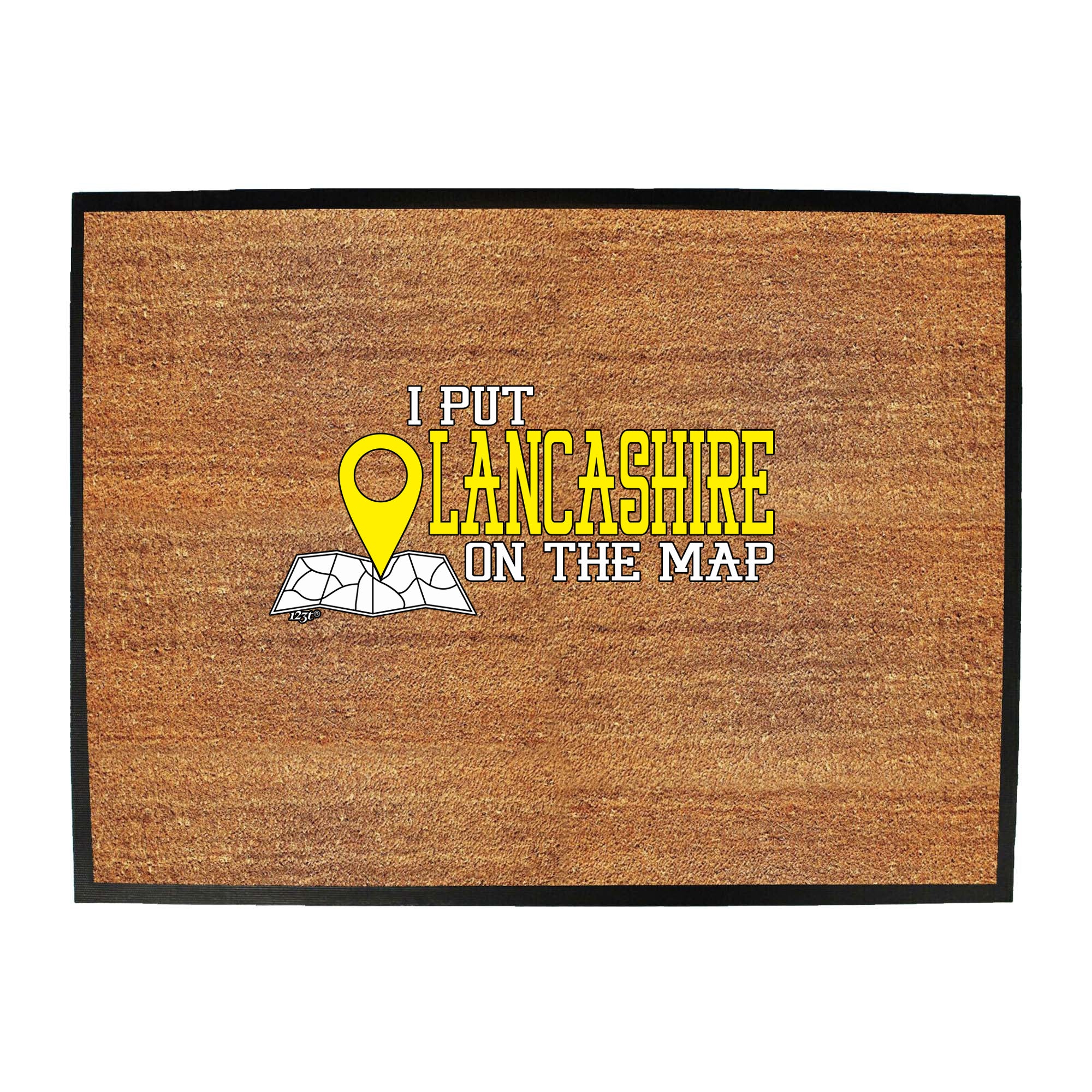 Put On The Map Lancashire - Funny Novelty Doormat