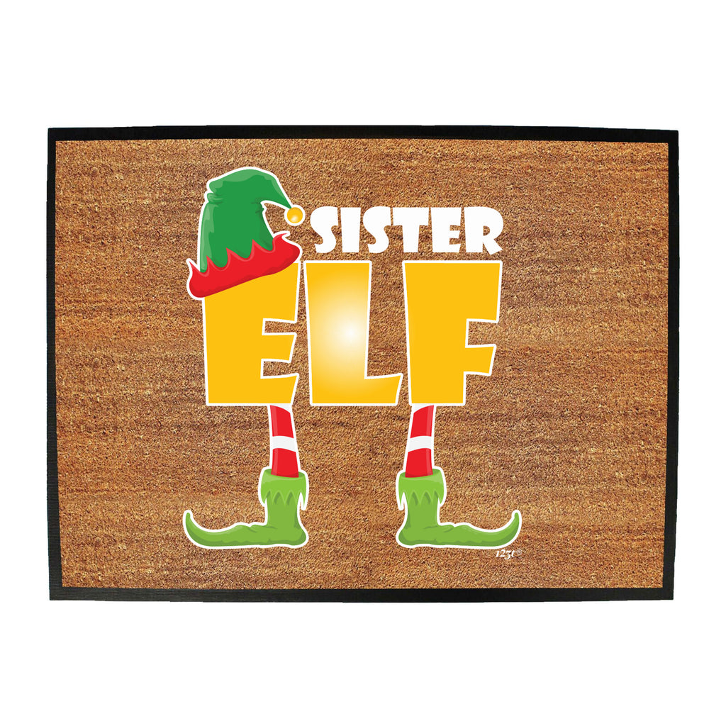 Elf Sister - Funny Novelty Doormat