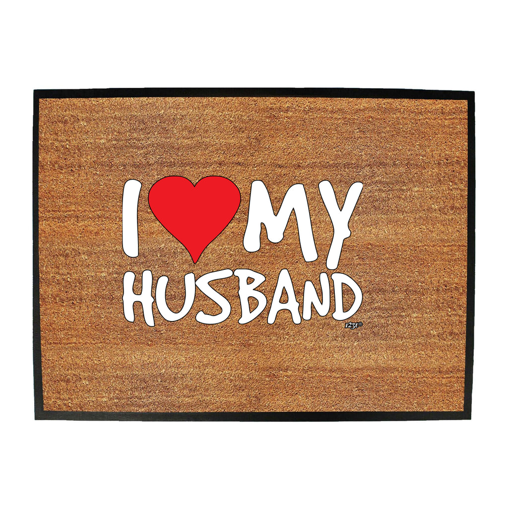 Love Heart My Husband - Funny Novelty Doormat